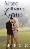 Cover: More than a Game (Blessings in Disguise, #8) - Marie Higgins