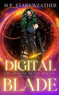 Cover: Digital Blade (The Cursed Blade Series, #1) - Phoenix Eclipse Publishing