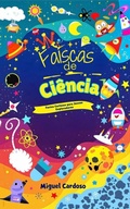 Cover: Fa&iacute;scas de Ci&ecirc;ncia:Factos Curiosos para Jovens Exploradores - AuthorUnion