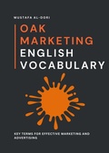 Cover: Oak Marketing English Vocabulary: Key Terms for Effective Marketing and Advertising (Oak Business English, #2) - Mustafa Al-Dori