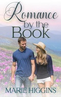Cover: Romance by the Book (Blessings in Disguise, #2) - Marie Higgins