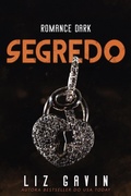Cover: Segredo (Rock Staras da Muse of Darkness, #4) - Elessar Books LLC