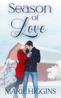 Cover: Season of Love (Blessings in Disguise, #6) - Marie Higgins