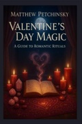 Cover: Valentine's Day Magic - Matthew Edward Petchinsky