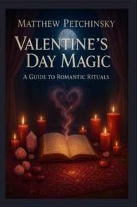 Enlarge image Cover: Valentine's Day Magic - Matthew Edward Petchinsky