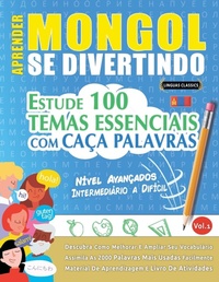 Abbildung von: Aprender Mongol Se Divertindo! - Nivel Avancados - LINGUAS CLASSICS