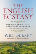 Cover: The English Ecstasy (How England Rose to Greatness 15581649) - Maple Spring Publishing