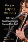 Cover: They're Playing My Song - State University of New York Press