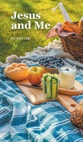 Cover: Jesus and Me - Christian Faith Publishing