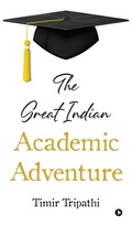 Cover: The Great Indian Academic Adventure - Notion Press