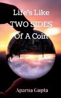 Enlarge image Cover: Life's Like Two Sides Of A Coin - Notion Press