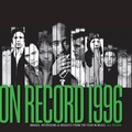 Cover: On Record: Vol. 12 1996: Images, Interviews & Insights From the Year in Music - Colorado Music Experience
