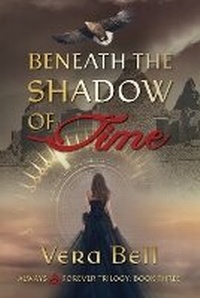 Enlarge image Cover: Beneath the Shadow of Time - Timebound Publishing LLC