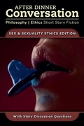 Cover: After Dinner Conversation - Sex & Sexuality Ethics - After Dinner Conversation