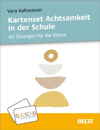 Abbildung von: Kartenset Achtsamkeit in der Schule - Julius Beltz