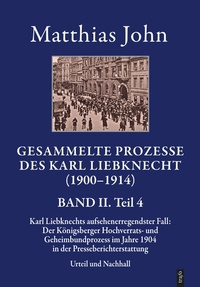 Abbildung von: Gesammelte Prozesse des Karl Liebknecht (1900-1914). BAND II. - trafo Wissenschaftsverlag