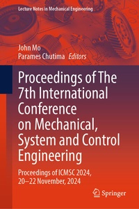 Enlarge image Cover: Proceedings of The 7th International Conference on Mechanical, System and Control Engineering - Springer