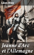 Cover: Jeanne d'Arc et l'Allemagne - Good Press