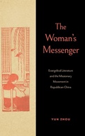 Cover: The Woman's Messenger - Pennsylvania State University Press