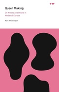 Cover: Queer Making - Pennsylvania State University Press