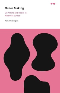 Enlarge image Cover: Queer Making - Pennsylvania State University Press