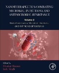 Cover: Nanotherapeutics Combating Microbial Infections and Antimicrobial Resistance - Academic Press
