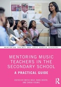 Cover: Mentoring Music Teachers in the Secondary School - Routledge