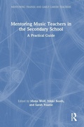 Cover: Mentoring Music Teachers in the Secondary School - Routledge