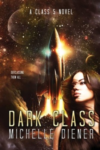 Enlarge image Cover: Dark Class - Michelle Diener