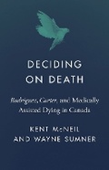 Cover: Deciding on Death - University of British Columbia Press