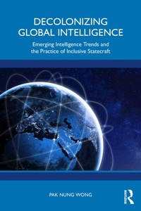 Abbildung von: Decolonizing Global Intelligence - CRC Press