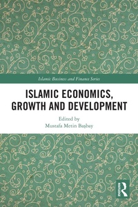 Abbildung von: Islamic Economics, Growth and Development - Routledge