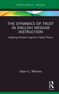 Abbildung von: The Dynamics of Trust in English Medium Instruction - Routledge