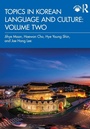 Cover: Topics in Korean Language and Culture: Volume Two - Routledge