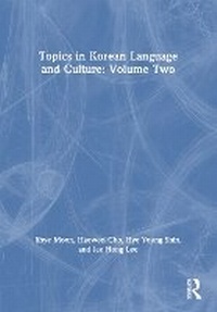 Abbildung von: Topics in Korean Language and Culture: Volume Two - Routledge