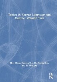 Abbildung von: Topics in Korean Language and Culture: Volume Two - Routledge