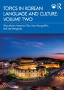Cover: Topics in Korean Language and Culture: Volume Two - Routledge