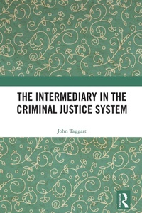 Abbildung von: The Intermediary in the Criminal Justice System - Routledge