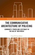Bild: The Communicative Architecture of Policing - Routledge