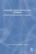 Cover: Integrative Sport and Exercise Nutrition - Routledge