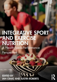 Abbildung von: Integrative Sport and Exercise Nutrition - Routledge