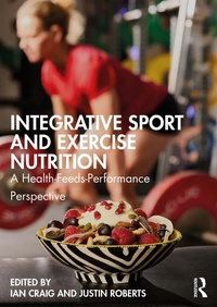 Abbildung von: Integrative Sport and Exercise Nutrition - Routledge