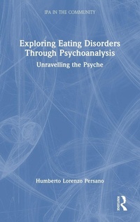 Enlarge image Cover: Exploring Eating Disorders Through Psychoanalysis - Routledge