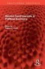 Cover: Recent Controversies in Political Economy - Routledge