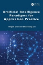 Cover: Artificial Intelligence Paradigms for Application Practice - CRC Press