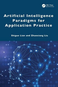 Enlarge image Cover: Artificial Intelligence Paradigms for Application Practice - CRC Press