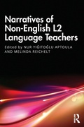 Cover: Narratives of Non-English L2 Language Teachers - Routledge