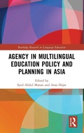 Cover: Agency in Multilingual Education Policy and Planning in Asia - Routledge