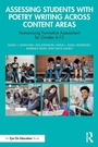 Cover: Assessing Students with Poetry Writing Across Content Areas - Routledge
