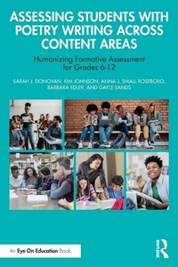 Enlarge image Cover: Assessing Students with Poetry Writing Across Content Areas - Routledge